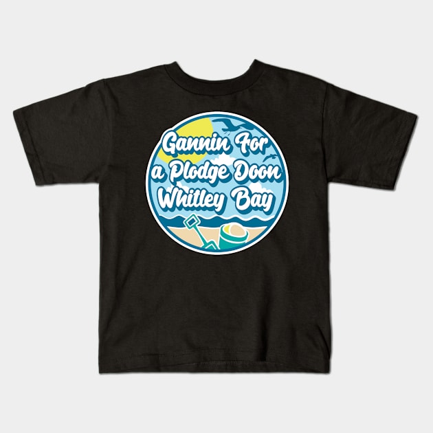 Gannin for a plodge doon Whitley Bay - Going for a paddle in the sea at Whitley Bay Kids T-Shirt by RobiMerch